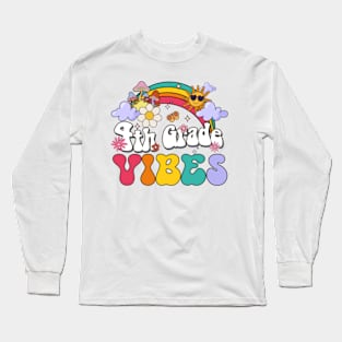 4th grade Vibes - Fourth Grade Team Retro 1st Day of School Long Sleeve T-Shirt